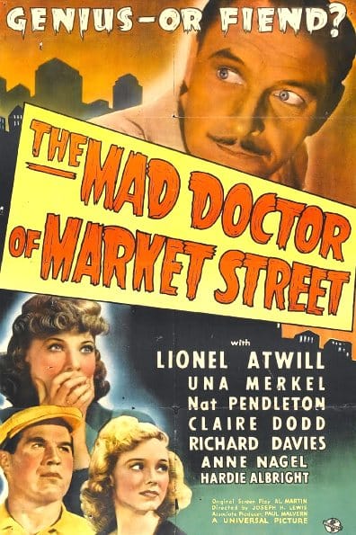 The Mad Doctor of Market Street (1942)